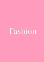 Cargar imagen en el visor de la galería, Fashion - Lámina de la colección Frases &amp; letras
