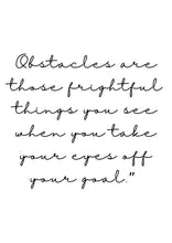 Cargar imagen en el visor de la galería, Obstacles - Lámina de la colección Frases &amp; letras
